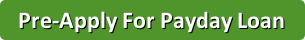 button_pre-apply-for-payday-loan