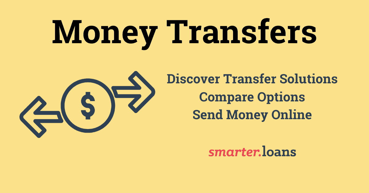 Compare Top International Money Transfer Companies - Smarter Loans